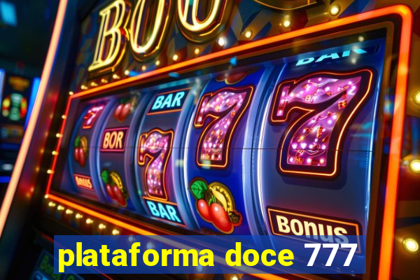 plataforma doce 777